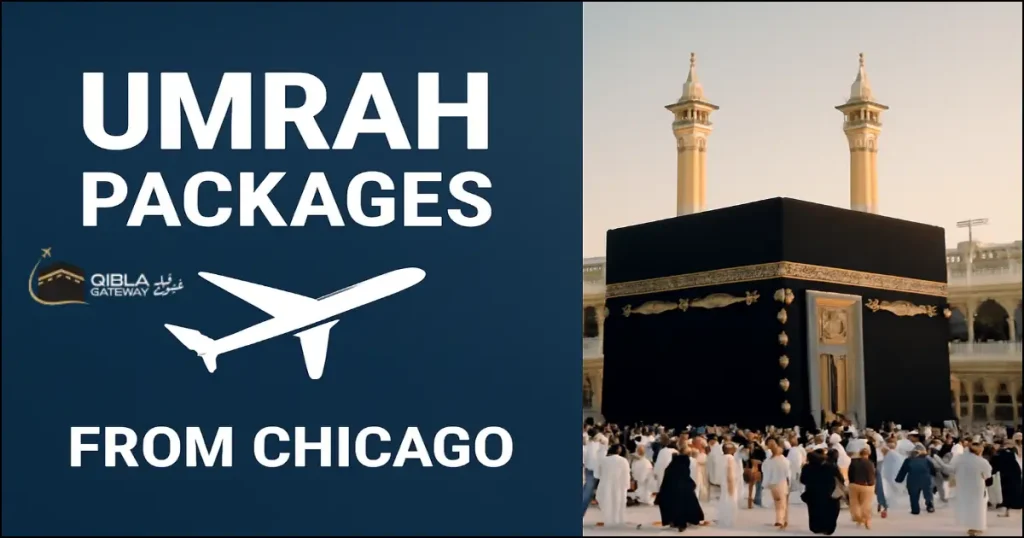 Cheap & Affordable Umrah Packages from Chicago